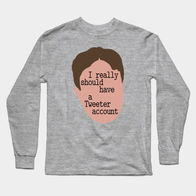 Dwight Schrute Really Should Have a Tweeter Account Long Sleeve T-Shirt by Xanaduriffic